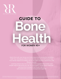Guide to Bone Health for Women 40+ (Menopause Guide – PDF Download)